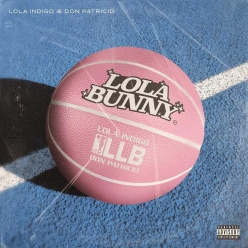 Lola Indigo & Don Patricio - Lola Bunny